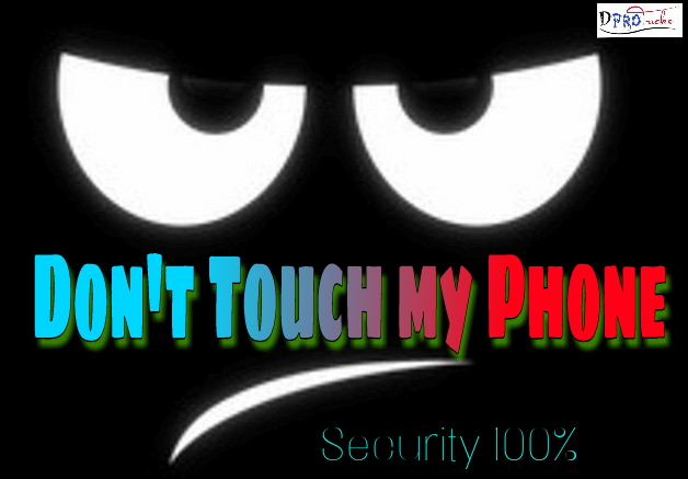 don't touch my phone